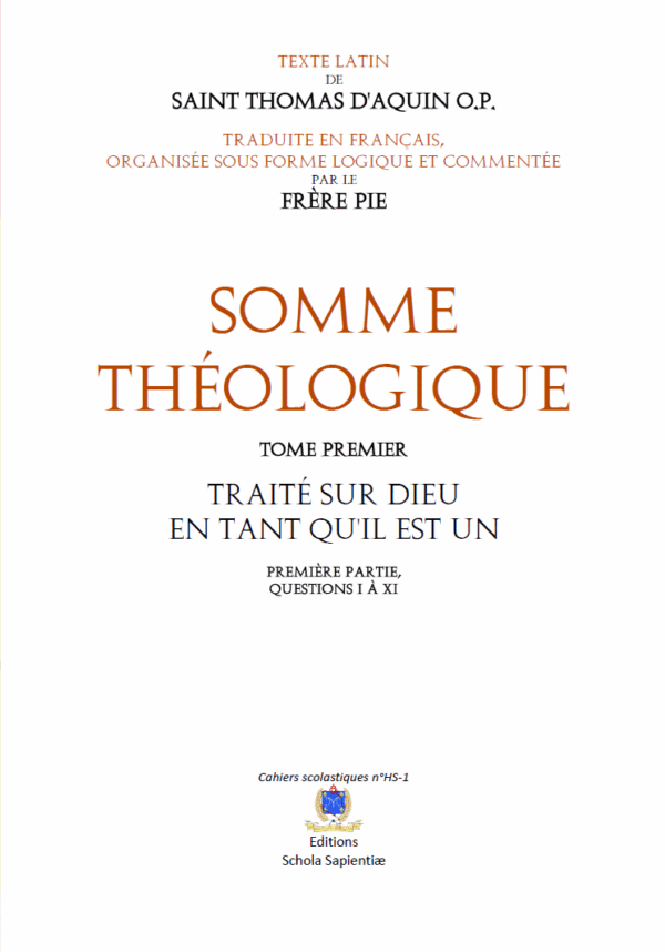 Somme Théologique - Tome I : De Deo Uno I